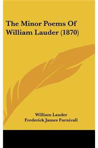 The Minor Poems of William Lauder (1870)