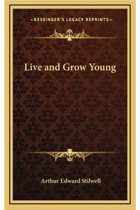 Live and Grow Young
