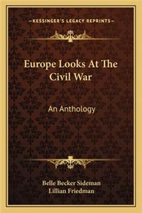Europe Looks at the Civil War
