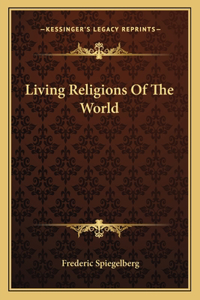 Living Religions Of The World