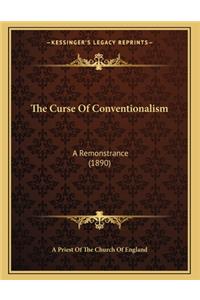 The Curse Of Conventionalism