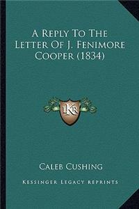 Reply to the Letter of J. Fenimore Cooper (1834)