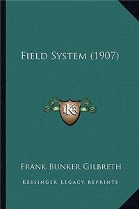 Field System (1907)