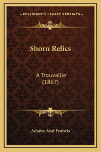 Shorn Relics