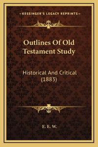 Outlines of Old Testament Study