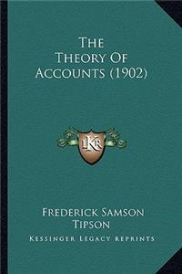 The Theory of Accounts (1902)