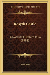 Rosyth Castle