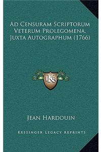 Ad Censuram Scriptorum Veterum Prolegomena, Juxta Autographum (1766)