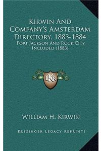 Kirwin And Company's Amsterdam Directory, 1883-1884