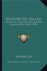 Histoire Du Vallais
