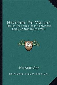 Histoire Du Vallais