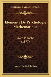 Elements De Psychologie Mathematique