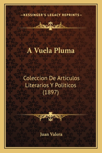 A Vuela Pluma