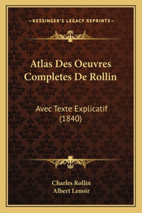 Atlas Des Oeuvres Completes De Rollin