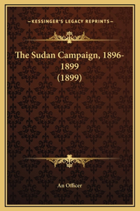 The Sudan Campaign, 1896-1899 (1899)