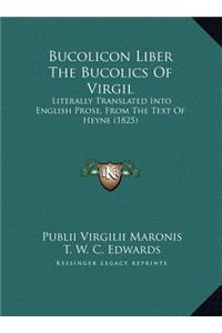 Bucolicon Liber The Bucolics Of Virgil