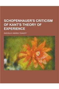 Schopenhauer's Criticism of Kant's Theory of Experience