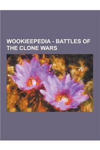 Wookieepedia - Battles of the Clone Wars: Assassination Attempts on Duchess Satine, Attack on Senator Organa, Attack on the Separatist Munitions Facto