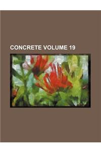 Concrete Volume 19