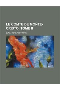 Le Comte de Monte-Cristo, Tome II