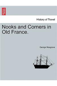 Nooks and Corners in Old France.