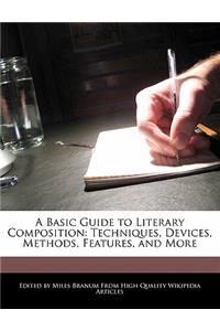 A Basic Guide to Literary Composition