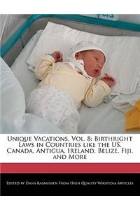Unique Vacations, Vol. 8