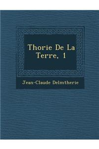 Th�orie De La Terre, 1