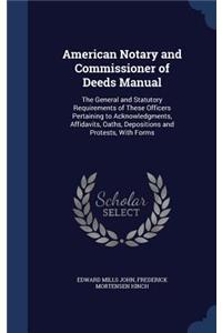 American Notary and Commissioner of Deeds Manual