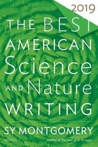 Best American Science and Nature Writing 2019