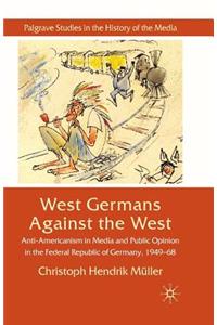 West Germans Against the West