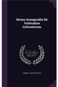 Sermo Inauguralis de Valetudine Litteratorum