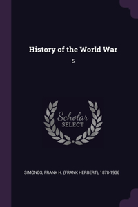 History of the World War