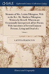 MEMOIRS OF MRS. LETITIA PILKINGTON, WIFE