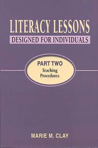 Literacy Lessons: Designed for Individuals: Part  Two - Teaching Procedures