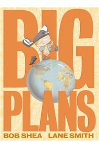 Big Plans