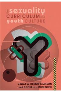 Sexuality Curriculum and Youth Culture
