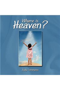 Where is Heaven?