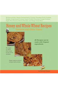 Honey and Whole Wheat Recipes