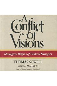 A Conflict of Visions