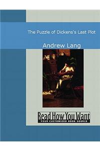 The Puzzle of Dickens's Last Plot