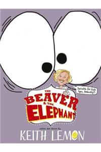 The Beaver and the Elephant