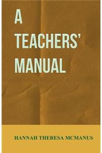 A Teachers' Manual