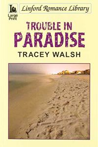 Trouble in Paradise