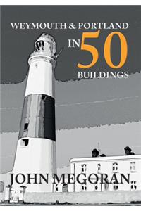 Weymouth & Portland in 50 Buildings