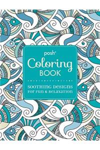 Posh Adult Coloring Book: Soothing Designs for Fun & Relaxation, 7