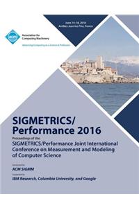 SIGMETRICS 16 SiGMETRICS PERFORMANCE Joint International Conference on Measurement and Modelling of Computer Systems
