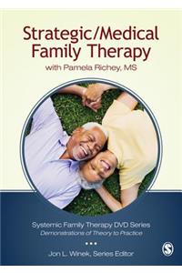 Strategic/Medical Family Therapy