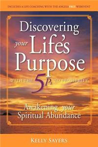 Discovering Your Life's Purpose with the 5ps to Prosperity