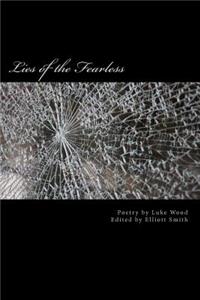 Lies of the Fearless